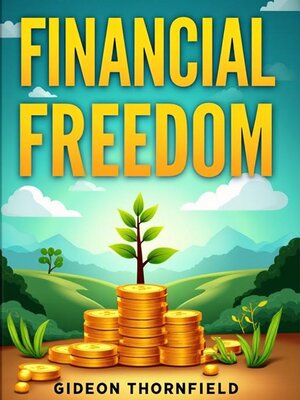 cover image of Financial Freedom